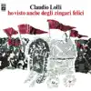 Claudio Lolli - Ho visto anche degli zingari felici